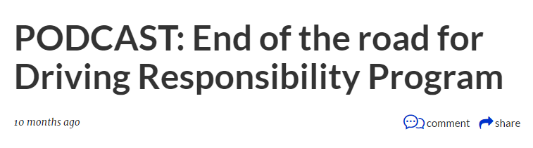 PODCAST: End of the road for Driving Responsibility Program