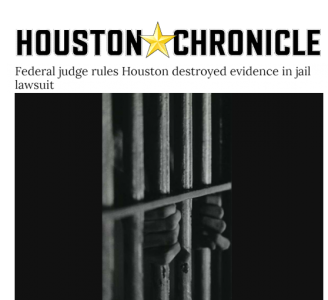 Federal judge rules Houston destroyed evidence in jail lawsuit