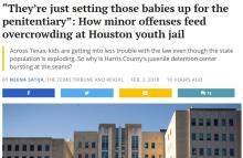“They’re just setting those babies up for the penitentiary”: How minor offenses feed overcrowding at Houston youth jail