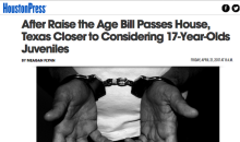 After Raise the Age Bill Passes House, Texas Closer to Considering 17-Year-Olds Juveniles