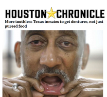 More toothless Texas inmates to get dentures, not just pureed food